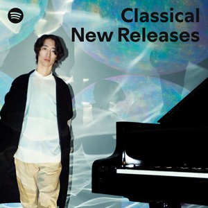 Carol Comune in Spotify's Classical New Releases playlist